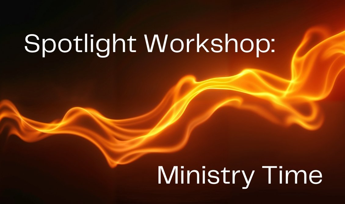 Bible School - Ministry Time